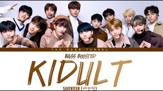 SEVENTEEN (세븐틴) - KIDULT (어른 아이) [REVERB BASS BOOSTED]_Eng sub