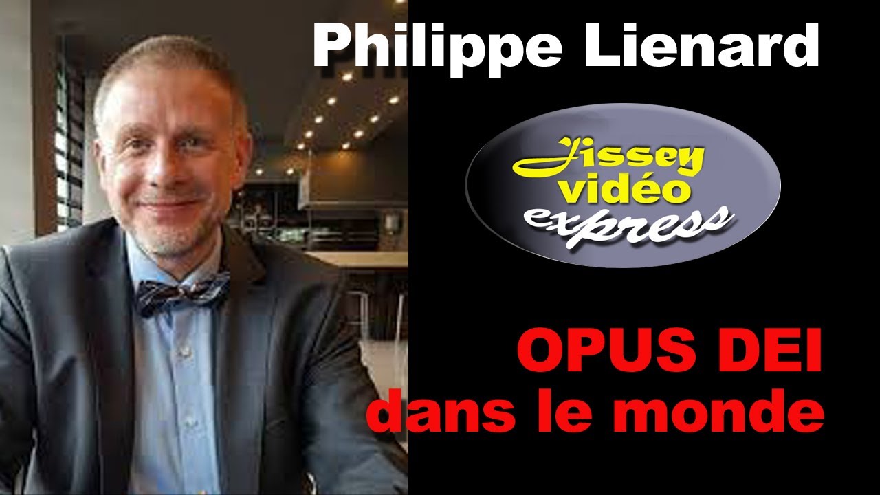 OPUS DEI dans le monde et en France