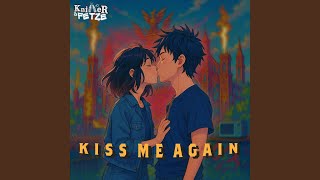 Kiss Me Again