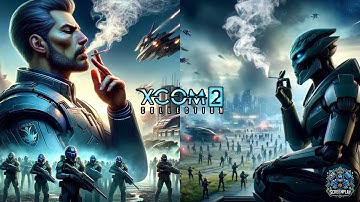 XCOM 2: WOTC + Mods (Live) - Act 4 - New Wave.