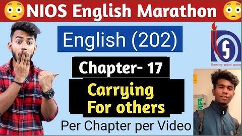 CHAPTER 17 – CARING FOR OTHERS | NIOS ENGLISH 202 | ENGLISH CLASS 10 || STUDY WITH ARIHANT