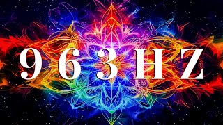 GOD FREQUENCY 963 Hz | ATTRACT MIRACLES, BLESSINGS AND GREAT TRANQUILITY IN YOUR WHOLE LIFE