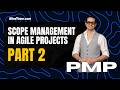 PMP Tutorial | Scope Management in Adaptive Projects -  Part 2