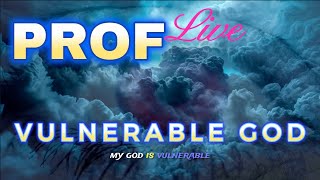 PROF - "VULNERABLE GOD" LIVE [Lyrics] A Storm is Brewing Edition | Showroom Partners Ent@PROFGAMPO