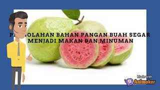 Prakarya,kandungan dan manfaat buah segar