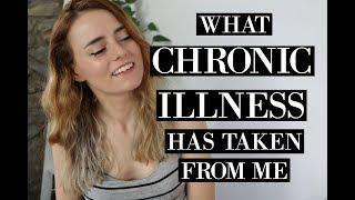 What Chronic Illness Has Taken From Me | Let's Talk IBD