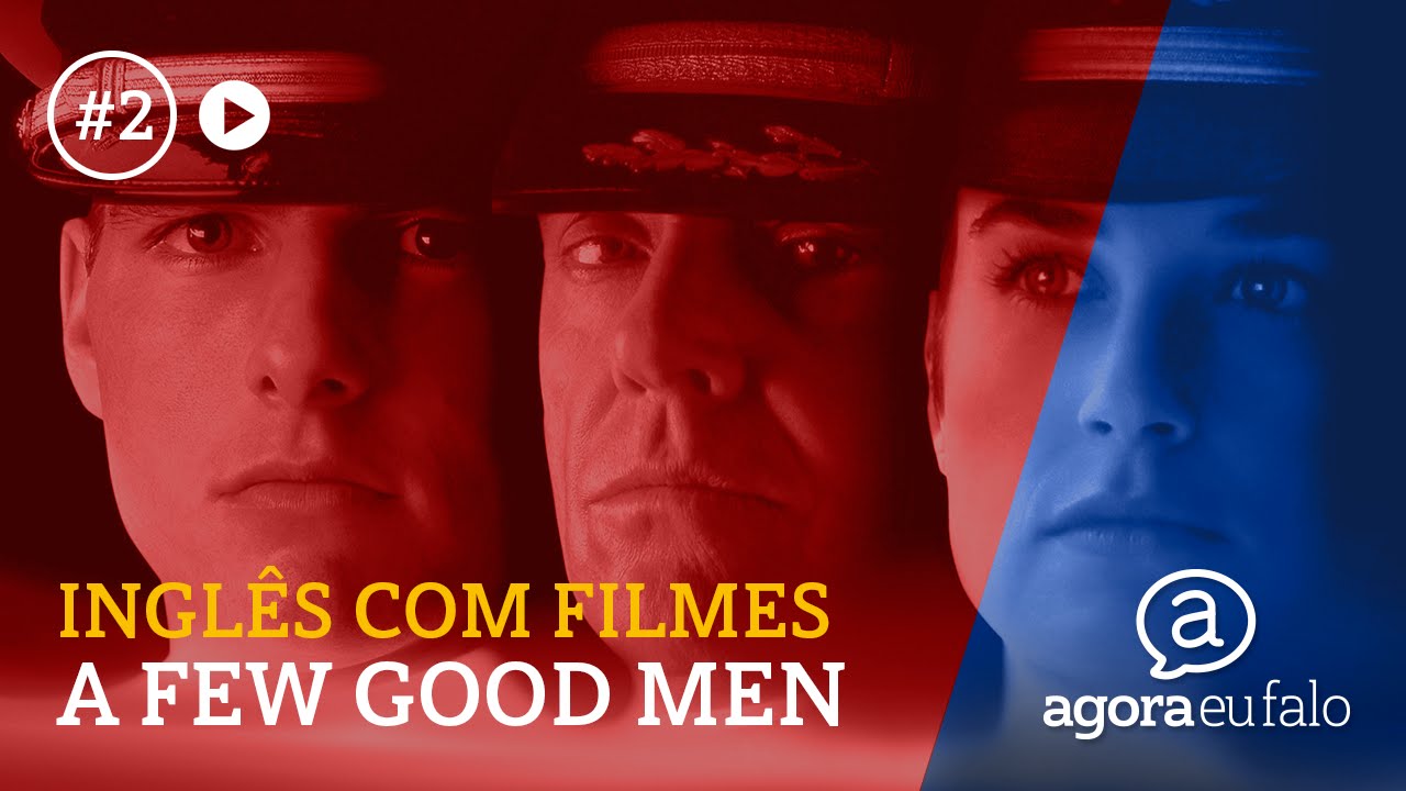 Aprender Inglês Com Filmes A Few Good Men YouTube