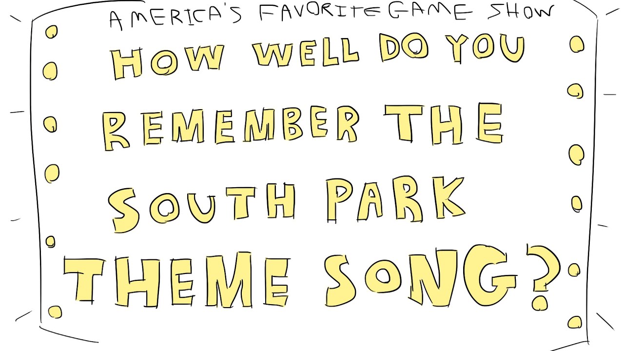How well do you remember the South Park theme song?