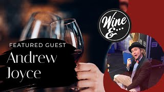 Wine & Comedy with Andrew Joyce, Local Comedian