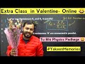 Valentine's Day-  Extra Class 😀 (YAKEEN memories) Physics Wallah- Alakh Sir
