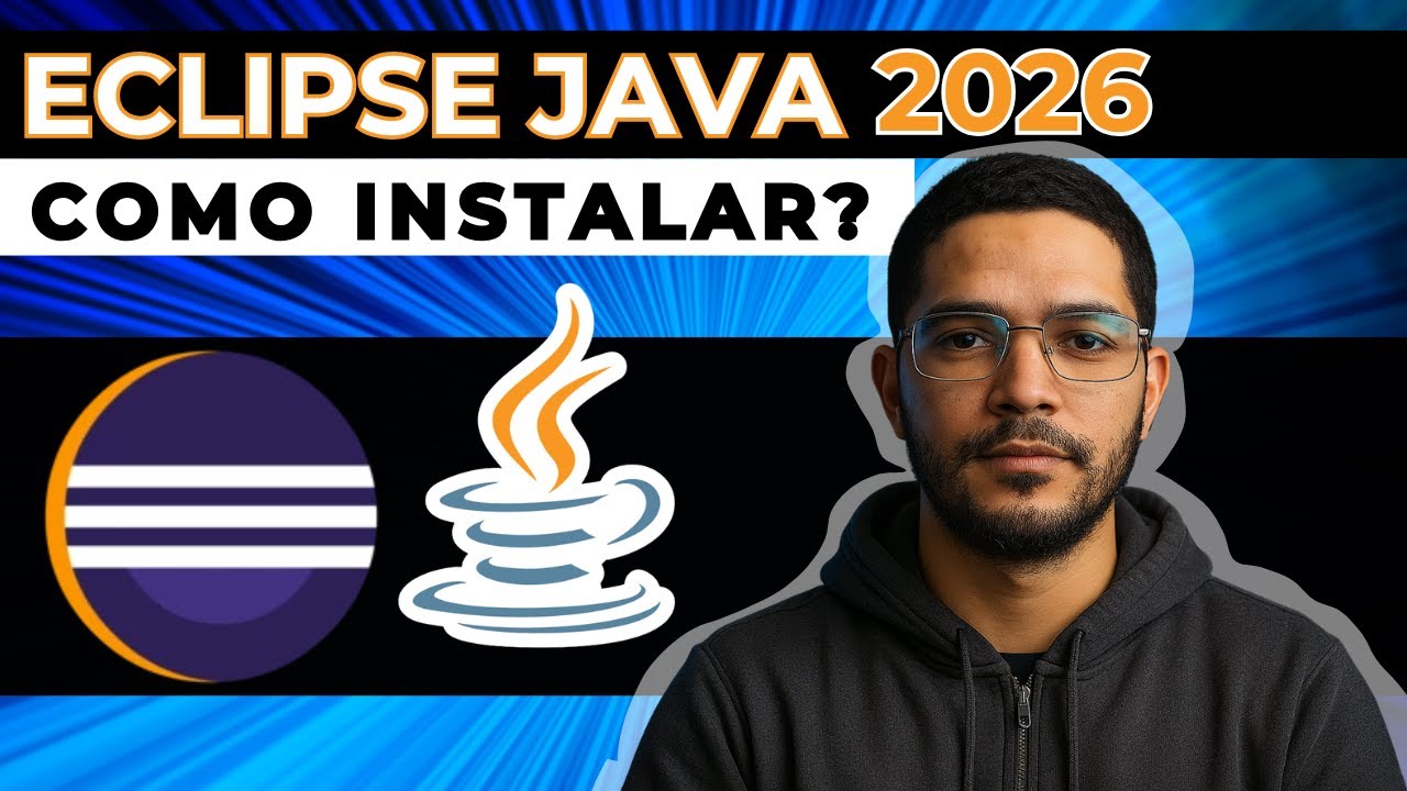 ECLIPSE JAVA. Aprenda Como Instalar Java e Como instalar Eclipse 2026 ...