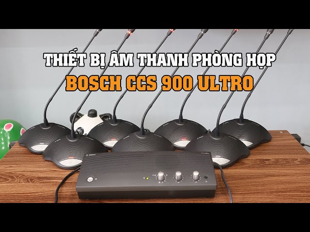 LẠC VIỆT AUDIO | Bộ sản phẩm âm thanh phòng họp hội nghị Bosch CCS 900 Ultro