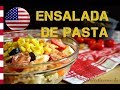 Ensalada de pasta | How to make Pasta Salad