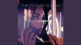 Famous The future is now Profile