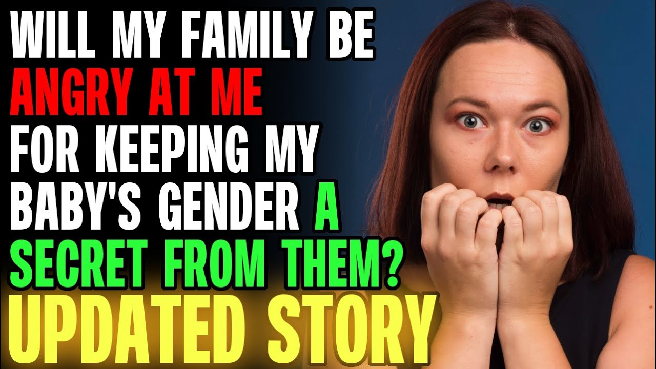 Will My Family Be Angry At Me For Keeping My Baby's Gender A Secret From Them? r/Relationships