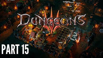 Dungeons 3 | Gameplay Walkthrough PC - Part 15