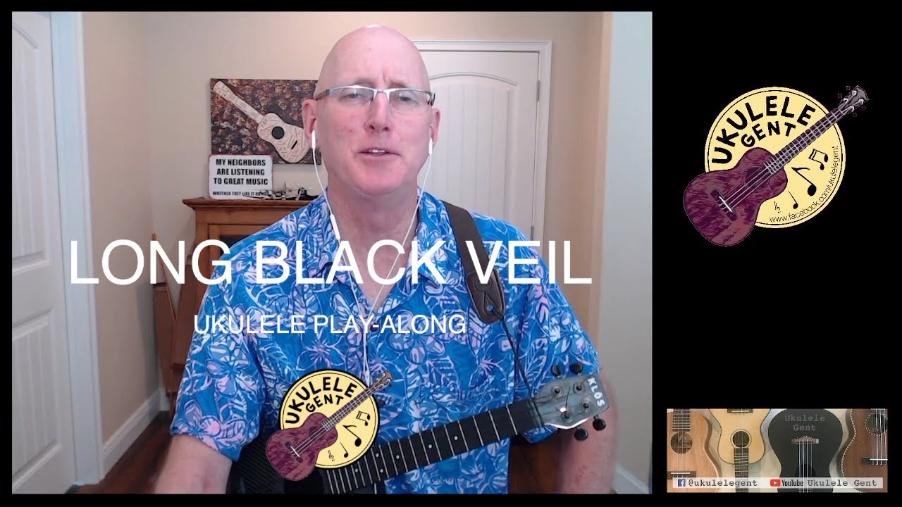 Long Black Veil Ukulele PlayAlong YouTube