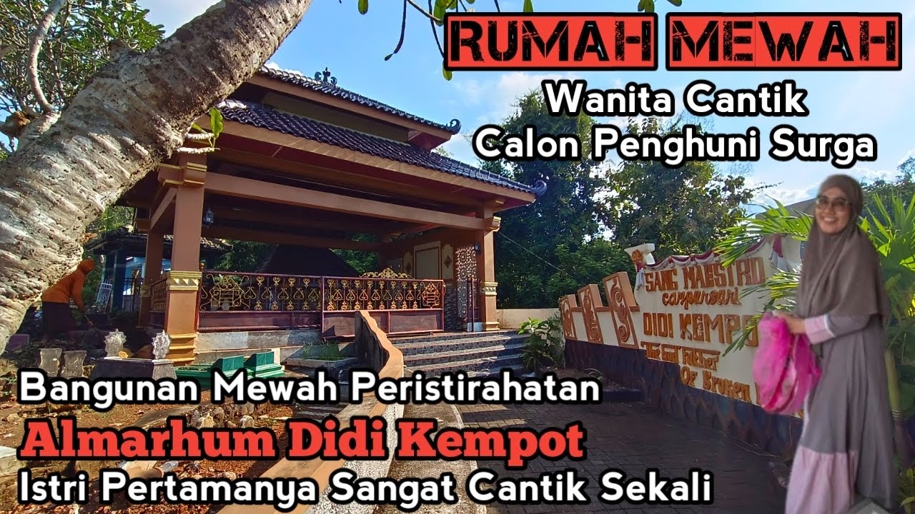 Rumah Mewah Kuburan Artis Didi Kempot Wanita Cantik Ini Calon Penghuni Surga Karena Ikhlas Di Madu