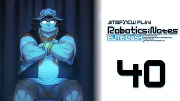Save The World, Any% Speedrun | Jimsf & NCW Play Robotics;Notes DaSH | Pt.40