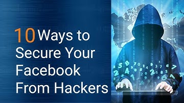10 Ways to secure your facebook account from hackers