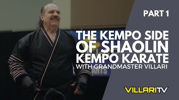 The Kempo Side of Shaolin Kempo Karate - Grandmaster Villari - Part 1