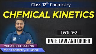 Rate Law and Order for a Reaction | Lecture-2 | Chemical Kinetics | Chemistry Class-12