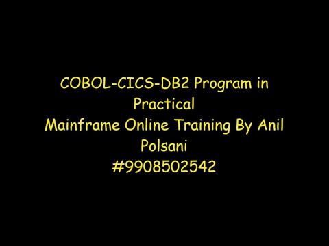 COBOL CICS DB2 program || New Batch April 10th 9.15pm | Anil Polsani |+91-9908502542