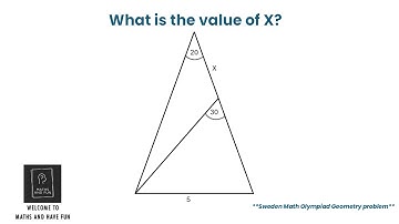 What is the value of X? A Sweden Math Olympiad Geometry problem #maths #problemsolving #education