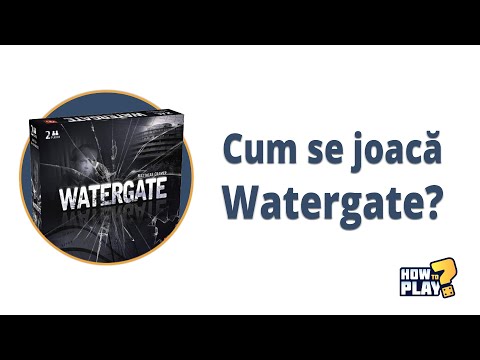 Cum se joaca Watergate? Tutorial &amp; Reguli pe scurt [#22]