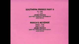 John Rocca - Southern Freeez Part 2