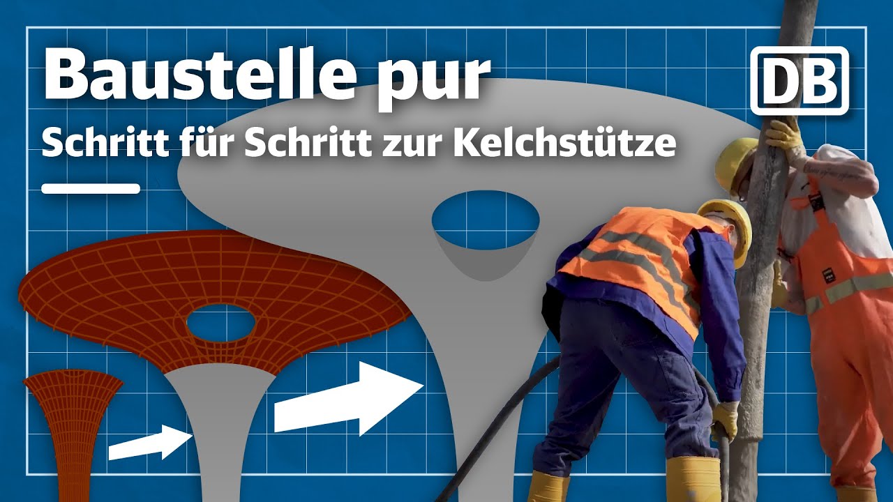 Bauen Extrem bei Stuttgart 21 – Wie eine besondere Kelchstütze entsteht
