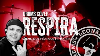 Salmo, Noyz Narcos - RESPIRA feat. Marracash (Drums Cover) by Leonardo Ferrari drums