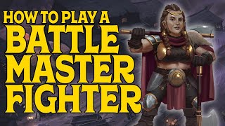 How to Build a Battle Master Fighter