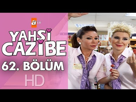 Yahşi Cazibe 62. Bölüm