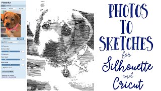 Sketch Photos with Cricut or Silhouette