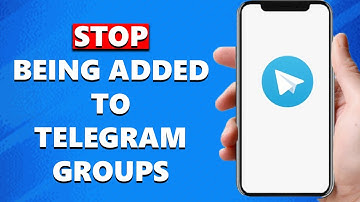 How To Stop People From Adding You In Random Telegram Groups