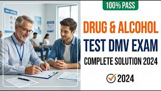 Drug and Alcohol test DMV exam with complete solution 202464