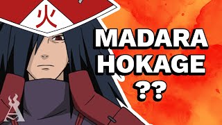 What If Madara Were The Hokage?