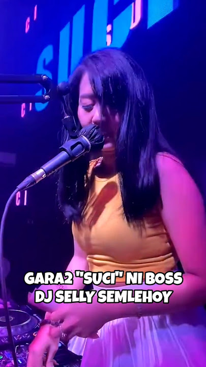 suci dimana kini kau berada #funkot #djselly #party