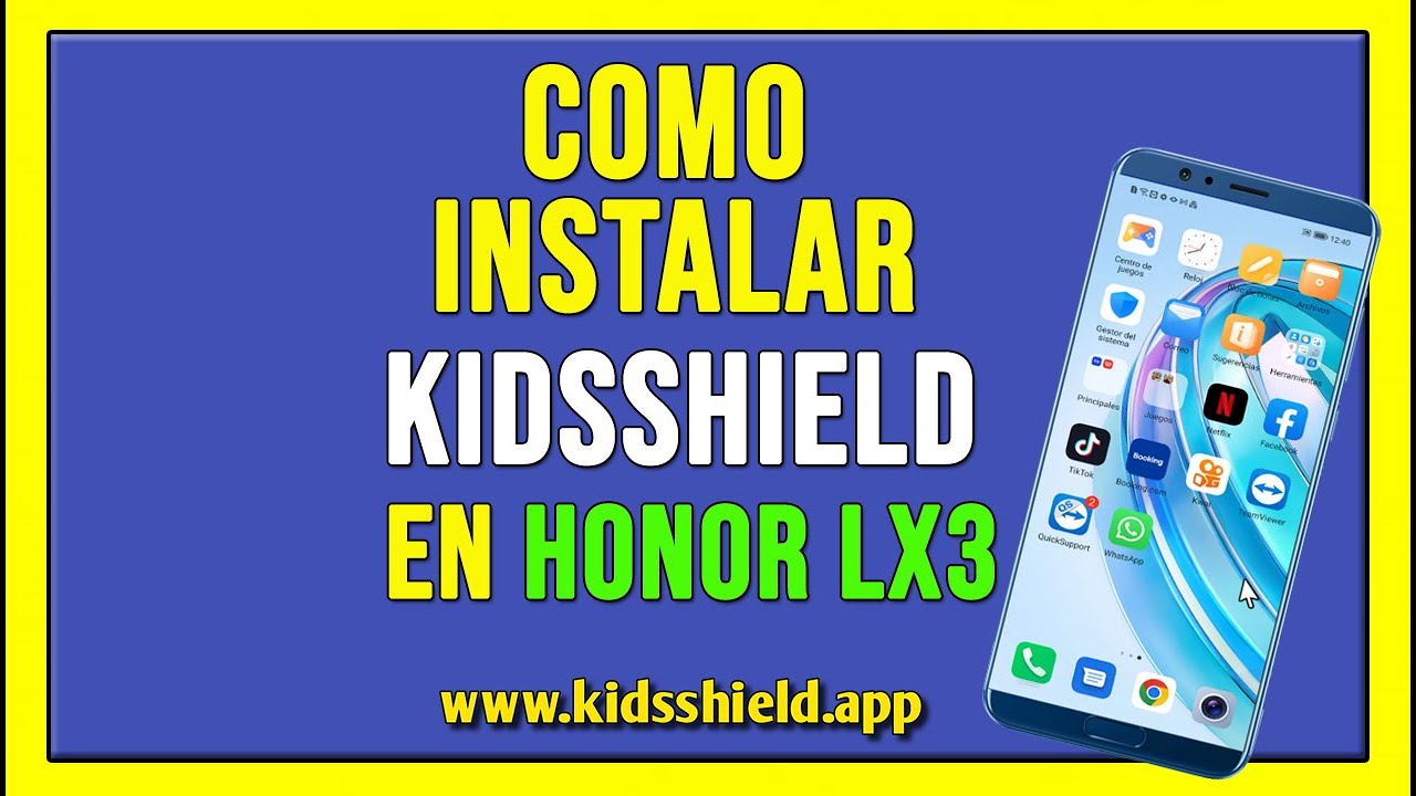 🛑KIDSSHIELD APP COMO INSTALAR  EN HONOR (2025)