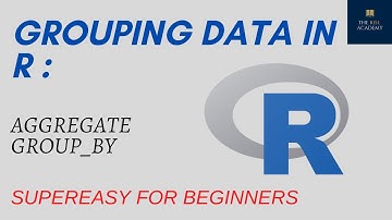 Tutorial: Grouping data in R | Aggregation | group_by | Data Science