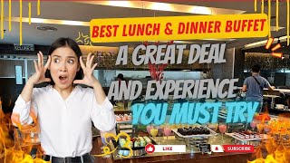 BEST LUNCH AND DINNER BUFFET IN JOHOR BAHRU THAT WON'T DISAPPOINT YOU