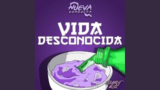 Video thumbnail of "Nueva Conducta - Vida Desconocida"