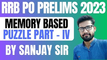 RRB PO Prelims 2023 Reasoning | RRB PO Prelims 2023 | Memory Based Puzzle | Art of Reasoning
