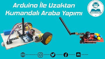 Arduino İle Uzaktan Kumandalı Araba Yapımı