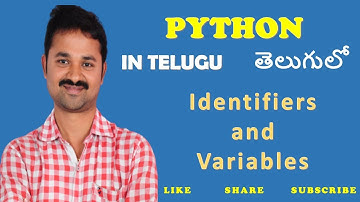 Identifiers and Variables in Python || Telugu