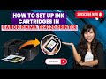 How to Install Ink Cartridges in Canon PIXMA TR4720 Printer ? | Canon Printer Installation