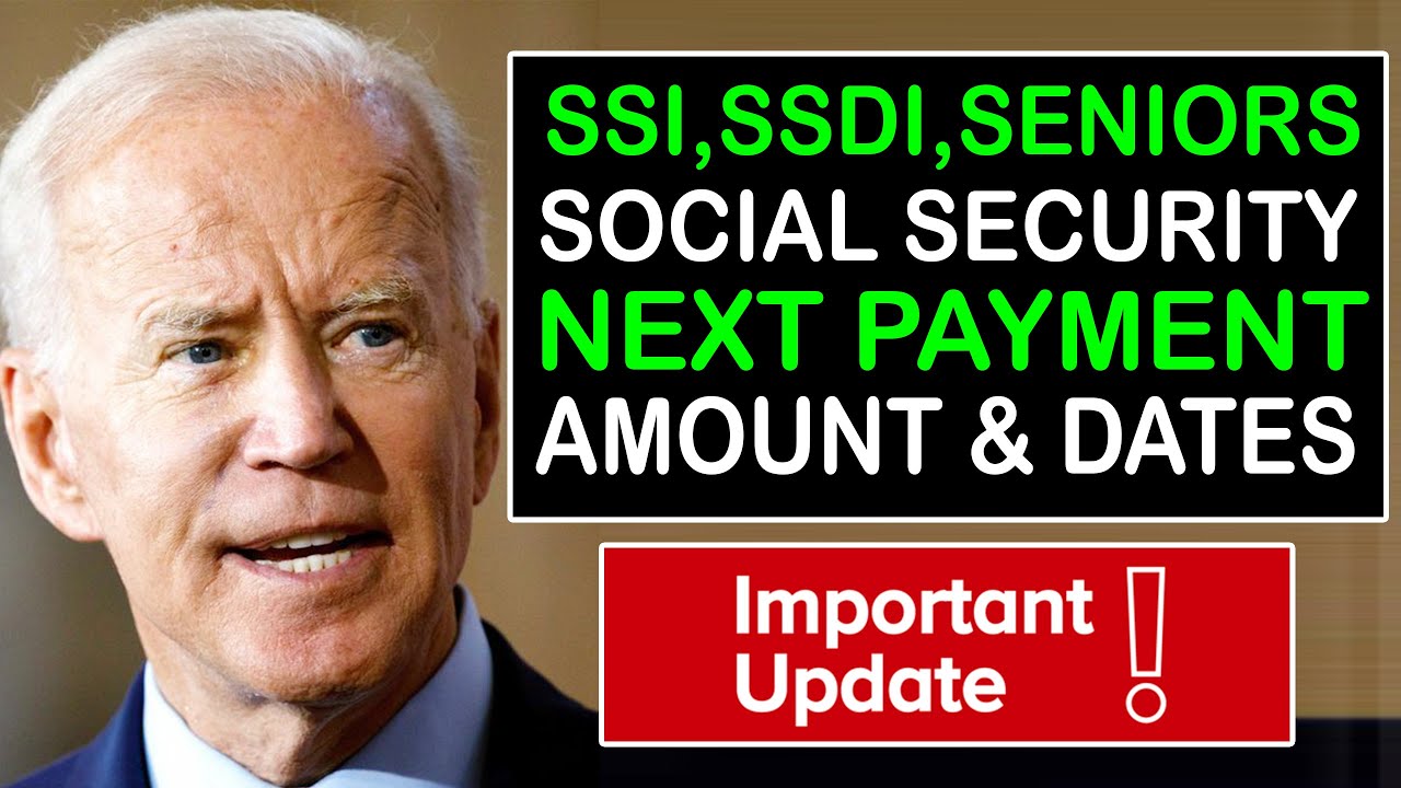 NEXT PAYMENT For Seniors, SSI, SSDI, SSA & Social Security Dates