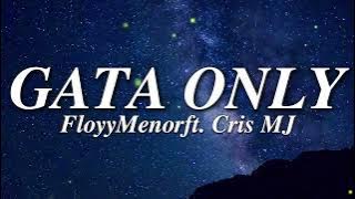 FloyyMenor - GATA ONLY (Letra/Lyrics) ft. Cris MJ