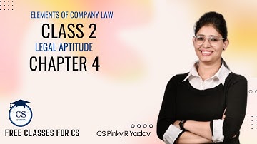 CSEET l Legal Aptitude l Elements of Company law l Chapter 4 (Class 2) l  #cseet #cspinkyryadav #cs